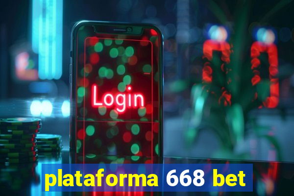 plataforma 668 bet